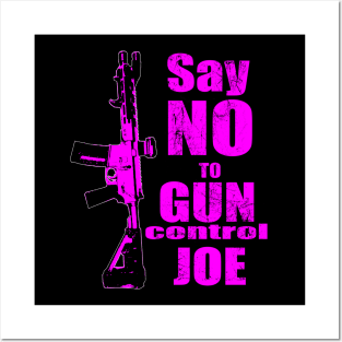 2024 Election Pink Say No To Gun Control Joe Posters and Art